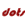 Dots Shuttles